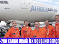 A330-200F UZUN MENZ�L KARGO U�A�I