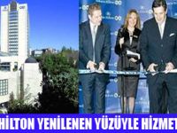 YEN�LENEN ANKARA H�LTON A�ILDI