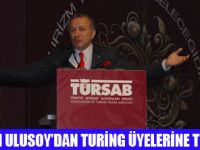 ULUSOY 'DAN TUR�NG �YELER�NE TE�EKK�R