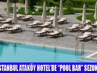 POOL BAR SEZONU A�IYOR