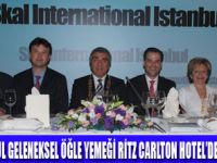 SKAL �YELER� R�TZ CARLTON�DA BULU�TU