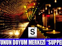 E�LENCEN�N MERKEZ� SUPPER CLUB