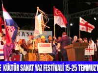 K�LT�R SANAT YAZ FEST�VAL� BA�LIYOR