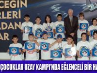 118 ��RENC� UZAY KAMPI�NA KATILDI