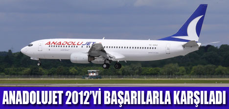 ANADOLUJET��N BA�ARILI GE�EN B�R YILI