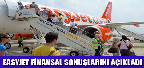 EASYJET TOPLAM GEL�R�N� % 5,3 ARTTIRDI