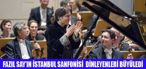 FAZIL SAY ALMANYA�DA AYAKTA ALKI�LANDI