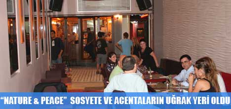 NATURE & PEACE  SOSYETE VE TUR�ZM ACENTALARININ U�RAK YER� OLDU