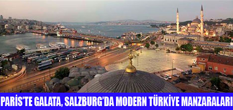SALZBURG�DA MODERN T�RK�YE SERG�S�