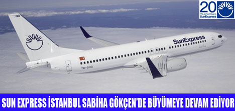 SUN EXPRESS SAB�HA G�K�EN�DEN U�U�LARINI ARTTIRIYOR