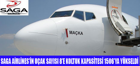 SAGA AIRLINES'İN 8'İNCİ UÇAĞI GELDİ