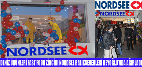 NORDSEE BEYOĞLUNDA AÇILDI