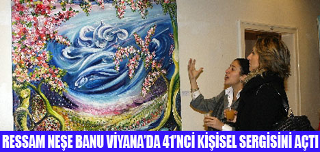 RESSAM NEŞE BANU 41NCİ SERGİSİNDE