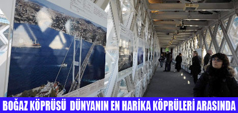 BOĞAZ KÖPRÜSÜ HARİKALAR LİSTESİNDE
