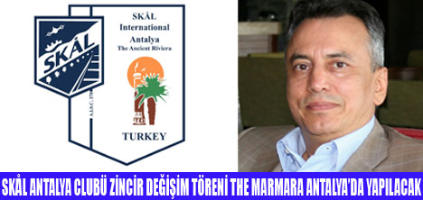 SKÅL ANTALYADA DEĞİŞİM