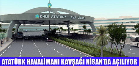 HAVALİMANI KAVŞAĞI NİSANDA AÇILIYOR