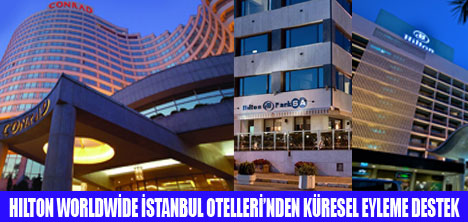 HILTON KÜRESEL EYLEME DESTEK  VERİYOR