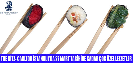 THE RİTZ- CARLTONDA SUSHİ GÜNLERİ
