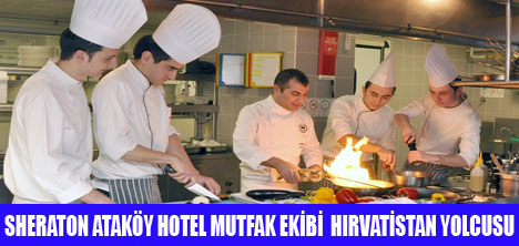 LEZZET USTALARI HIRVATİSTANA GİDİYOR