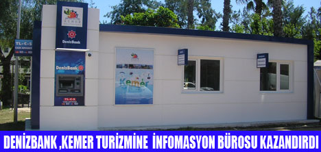 DENİZBANKTAN KEMER TURİZMİNE KATKI