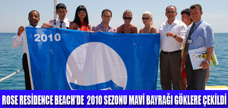 ROSE HOTELSİN MAVİ BAYRAK MUTLULUĞU