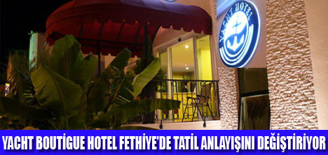 FETHİYEDE BİR BUTİK OTEL KLASİĞİ