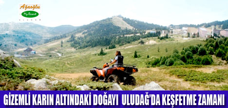 ULUDAĞDA ALTERNATİF TATİL