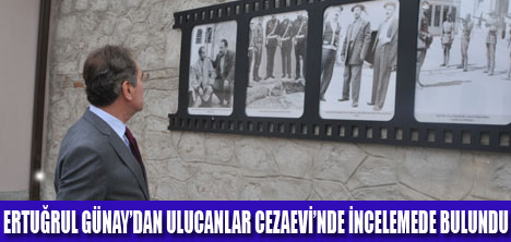 ULUCANLAR CEZAEVİ MÜZE OLDU