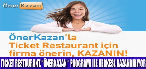 TICKET RESTAURANTTA , ÖNERKAZAN DEVRİ