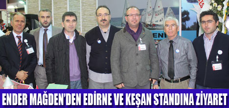 ENDER MAĞDENDEN ZİYARET