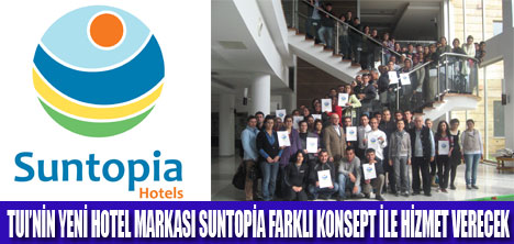 SUNTOPİA HOTELSTE EĞİTİM KAMPI
