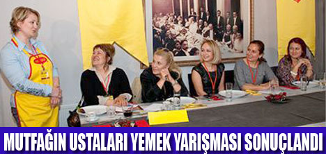 MUTFAĞIN USTALARI BELLİ OLDU