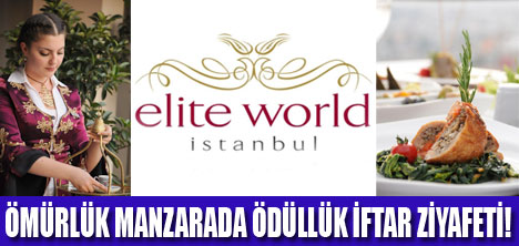 ELİT WORLD HOTELDE  İFTAR VAKTİ