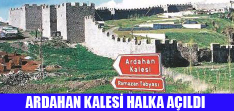 İL TURİZM MÜDÜRLÜĞÜNE DEVREDİLEN ARDAHAN KALESİ HALKA AÇILDI