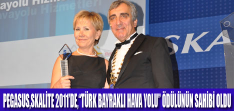 PEGASUSA SKALİTE ÖDÜLÜ VERİLDİ