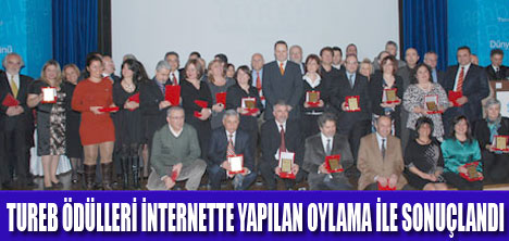 TUREB ÖDÜLLERİ SAHİPLERİNİ BULUYOR