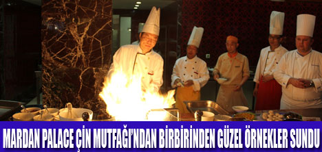 MARDAN PALACEDE ÇİN YEMEK FESTİVALİ