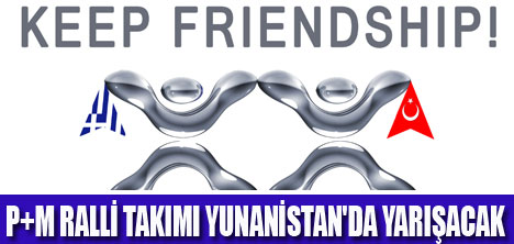 TÜRK - YUNAN DOSTLUK RALLİSİ