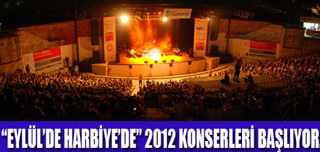 HARBİYE’DE KONSERLER BAŞLIYOR