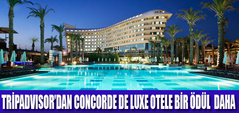 CONCORDE DE LUXE OTELE MEMNUNİYET ÖDÜLÜ