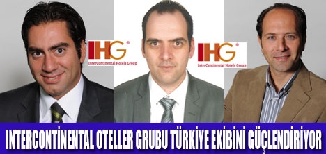 IHG OTELLER GRUBU 3 ÜST DÜZEY ATAMA YAPTI