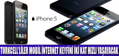 İPHONE 5, TURKCELL’LE TÜRKİYE’DE