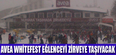 AVEA WHİTEFEST ULUDAĞ'DA GERÇEKLEŞECEK