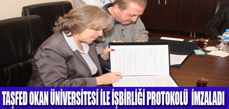 TAŞFED İLE OKAN ÜNİVERSİTESİ İŞBİRLİĞİ