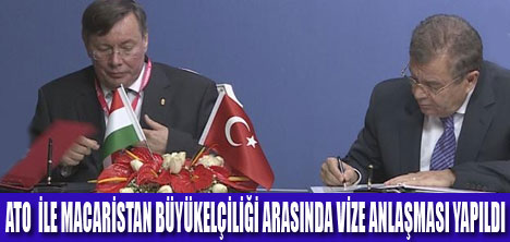 ATO ÜYELERİNE MACARİSTAN İÇİN VİZE KOLAYLIĞI