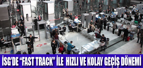 İSG’DE HIZLI GEÇİŞ DÖNEMİ BAŞLADI