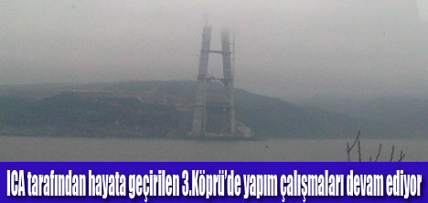 3.Köprü Kuleleri Yükseliyor