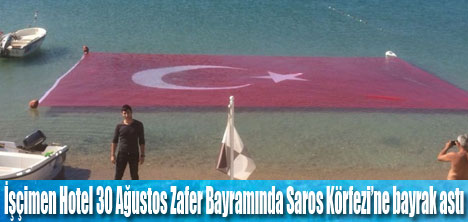 İşçimen Hotel’den 30 Ağustos kutlaması