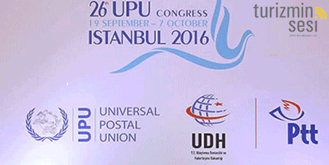 26.Dünya Posta Kongresi İstanbul’da gerçekleşecek
