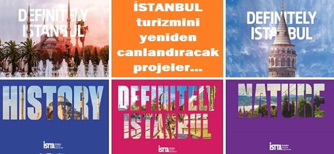 İstanbul Turizm Derneği, dünyaya “İSTANBUL” markasını tanıtacak